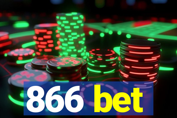 866 bet